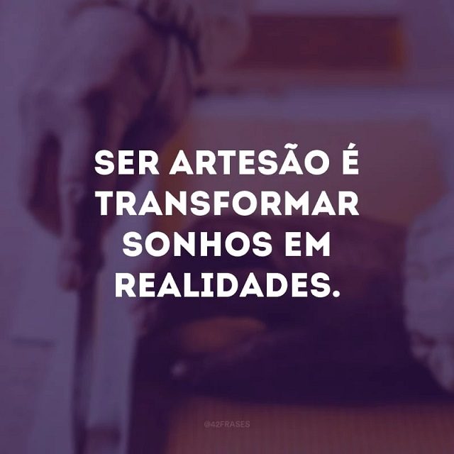 dia do artesao frases