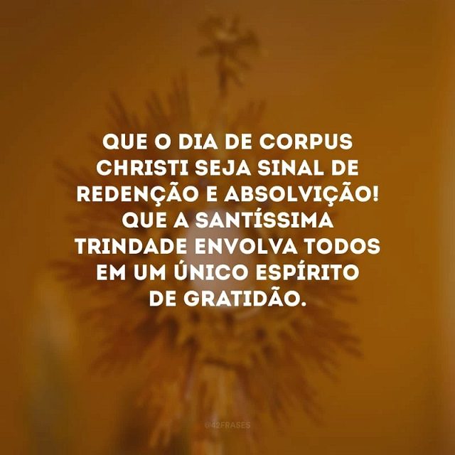 mensagem do dia de corpus christi