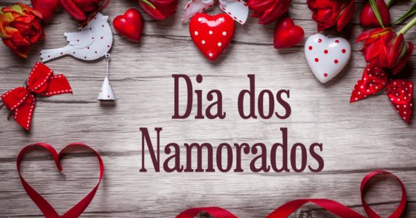 75 Mensagens Dia dos Namorados para Baixar e Enviar