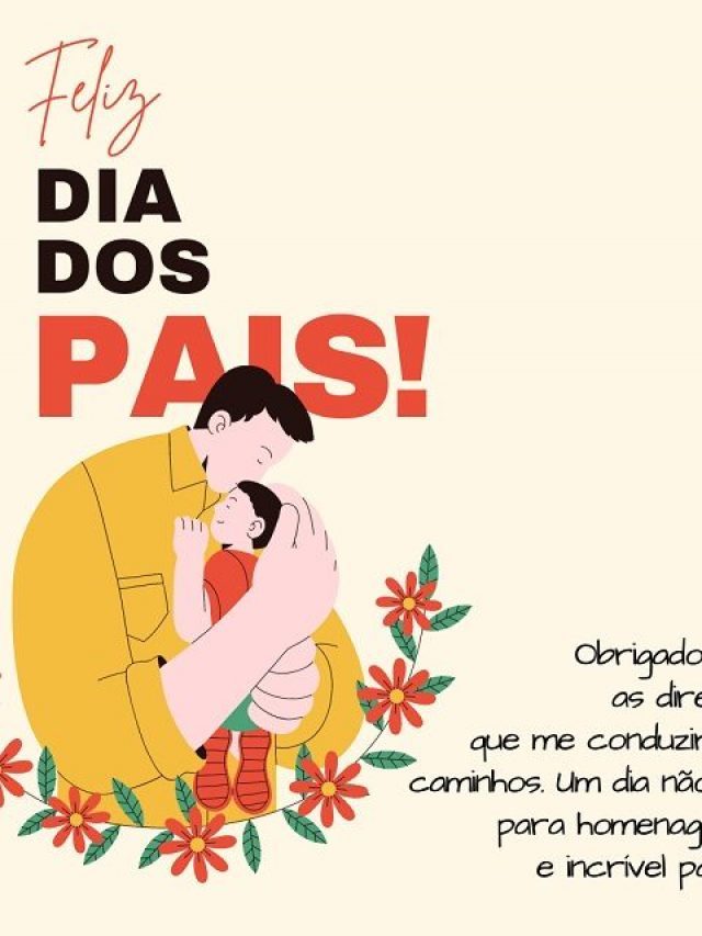 50 Mensagens de Dia dos Pais para Enviar