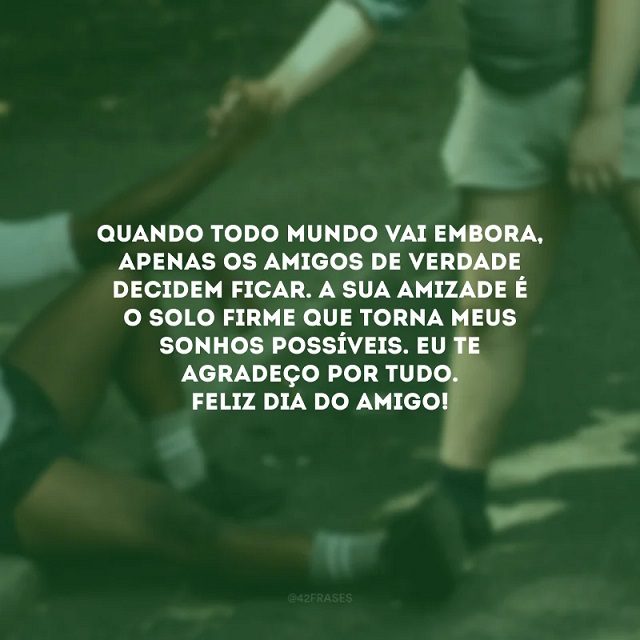 frases do dia do amigo