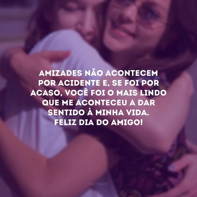 dia do amigo frases