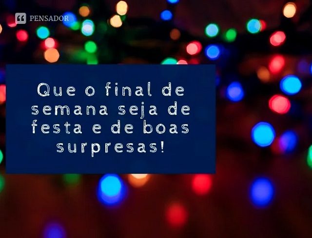 mensagem de feliz sexta feira e bom final de semana