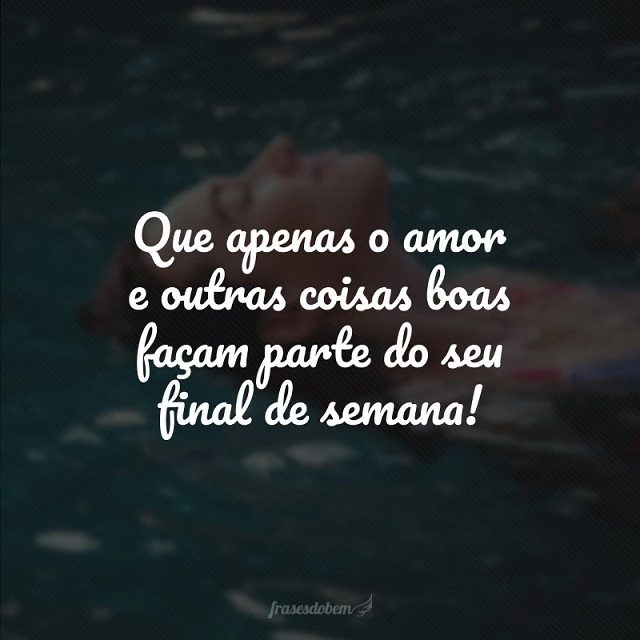 mensagem bom final de semana