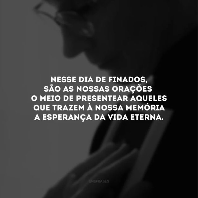 frases do dia de finados