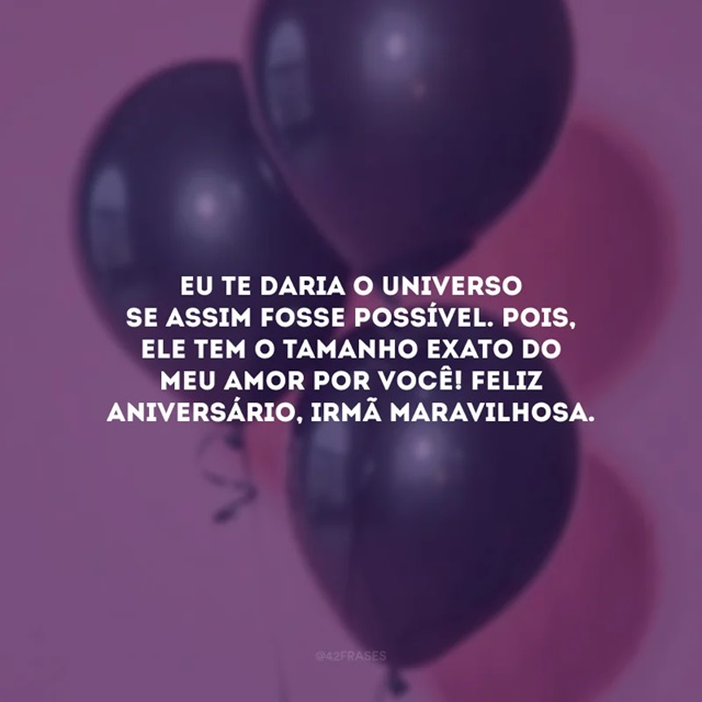 de feliz aniversário para irmã