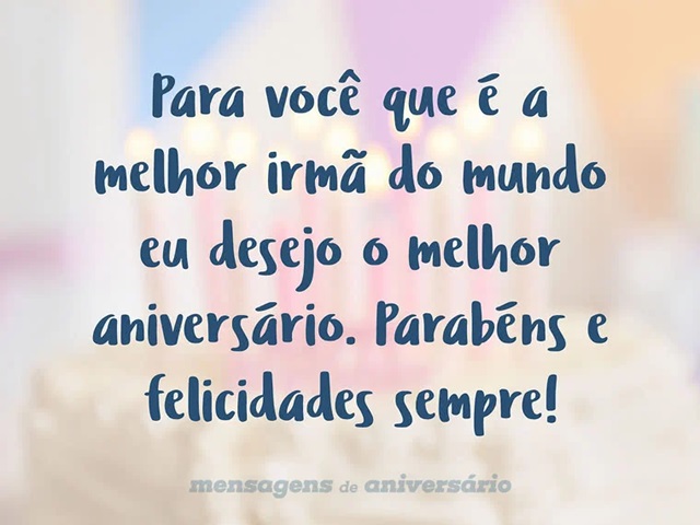 feliz aniversário prima irmã